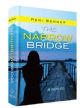 101913 The Narrow Bridge